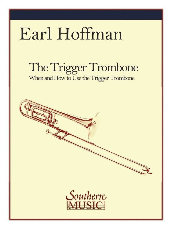 Hoffman - the Trigger Trombone