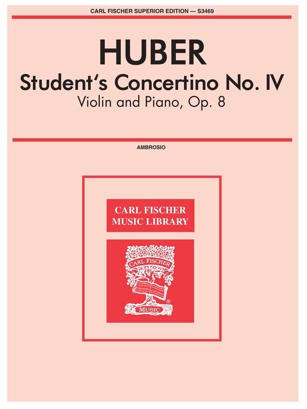 Huber - Students Concertino No 4 Op 8 Violin/Piano
