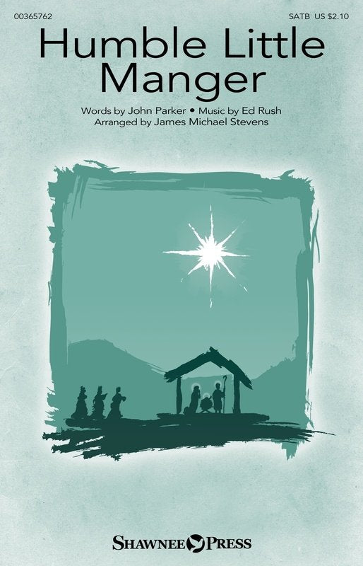 Humble Little Manger SATB