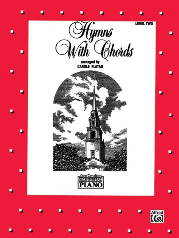 Hymns with Chords Level 2 Arr Flatau