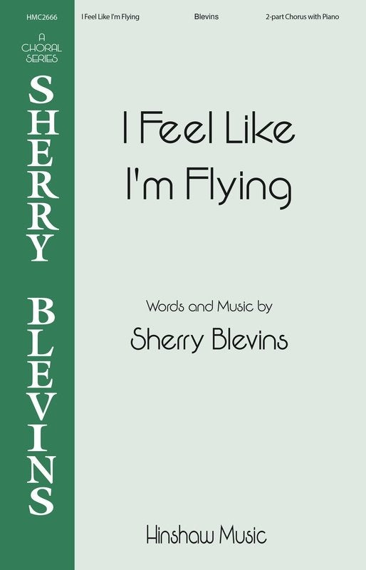 I Feel Like Im Flying 2 Part