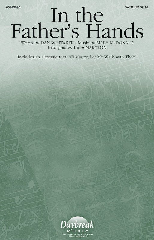 In the Fathers Hands SATB