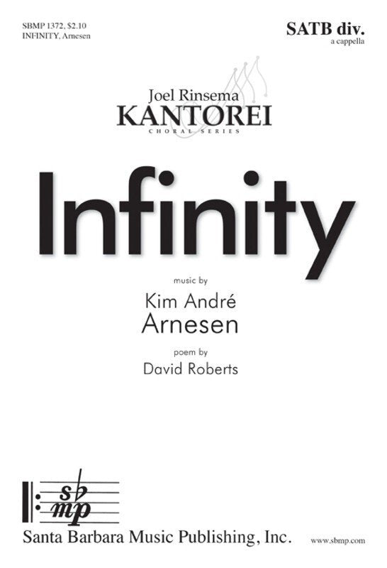 Infinity SATB Divisi A Cappella