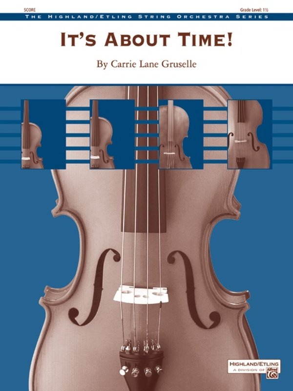 Its About Time! for String Orchestra So1.5 Sc/Pts