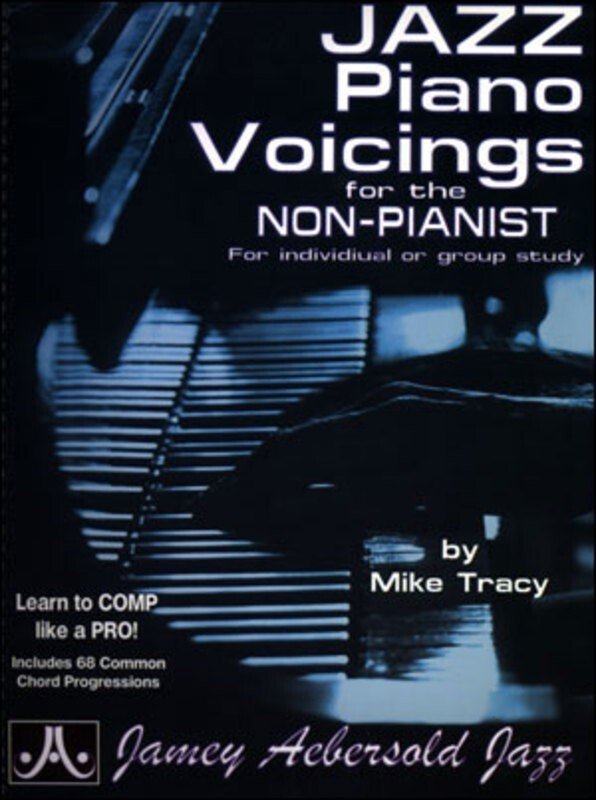 Jazz Piano Voicings for the Non Pianist