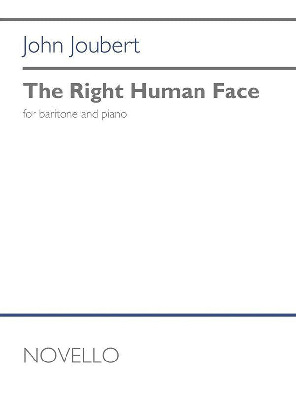 Joubert - the Right Human Face for Baritone/Piano