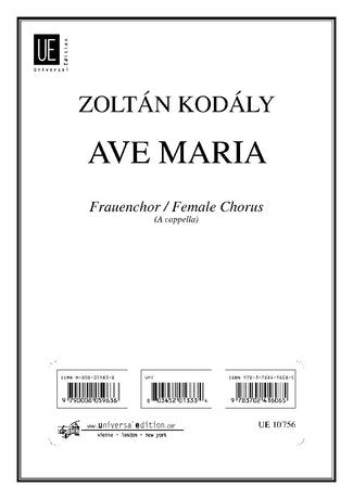 Kodaly - Ave Maria SSA A Cappella English (Min 10)