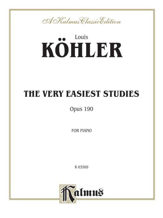 Kohler - the Very Easiest Studies Op 190 for Piano