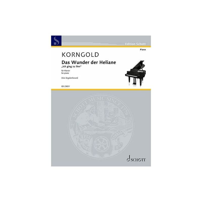 Korngold - Das Wunder Der Heliane for Piano