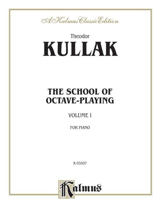 Kullak - School of Octave Playing Vol 1 for Piano