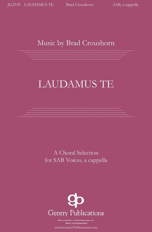 Laudamus Te SAB A Cappella