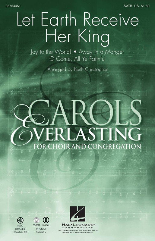 Let Earth Receive Her King SATB