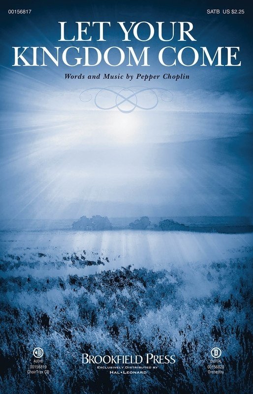 Let Your Kingdom Come Choirtrax CD