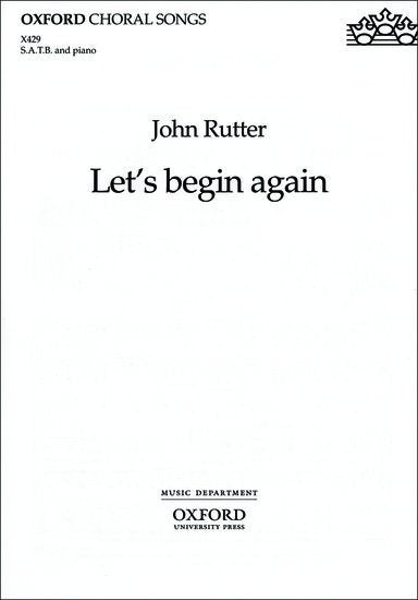 Lets Begin Again Satb/Pno