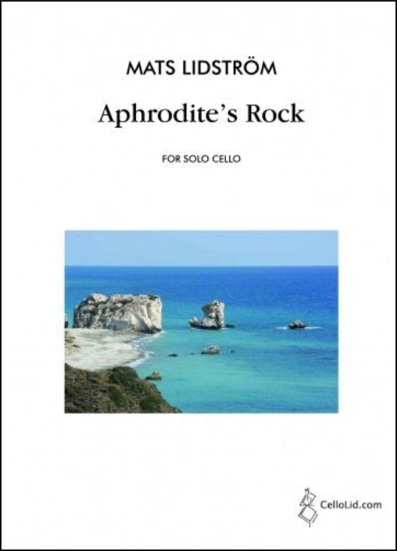 Lidstrom - Aphrodites Rock for Cello Solo