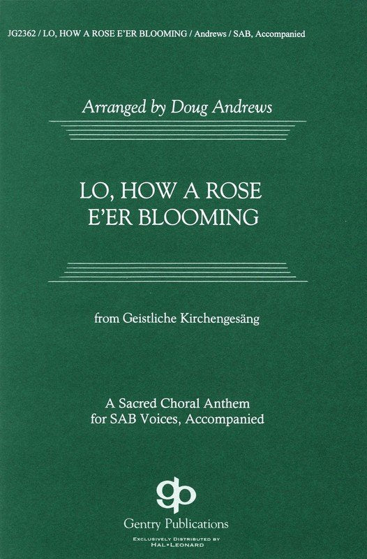 Lo How A Rose Eer Blooming SAB