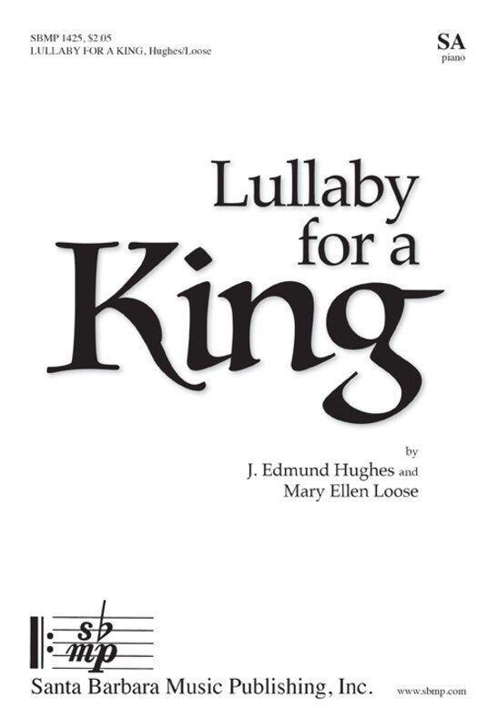 Lullaby for A King SA