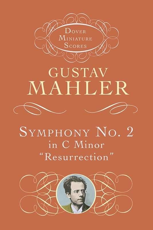 Mahler - Symphony No 2 Resurrection Study Score