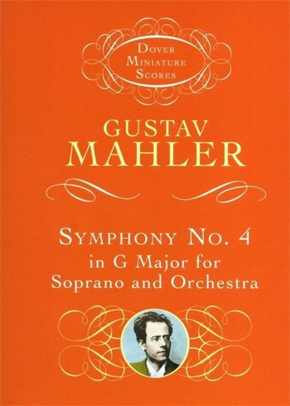 Mahler - Symphony No 4 G Major Study Score
