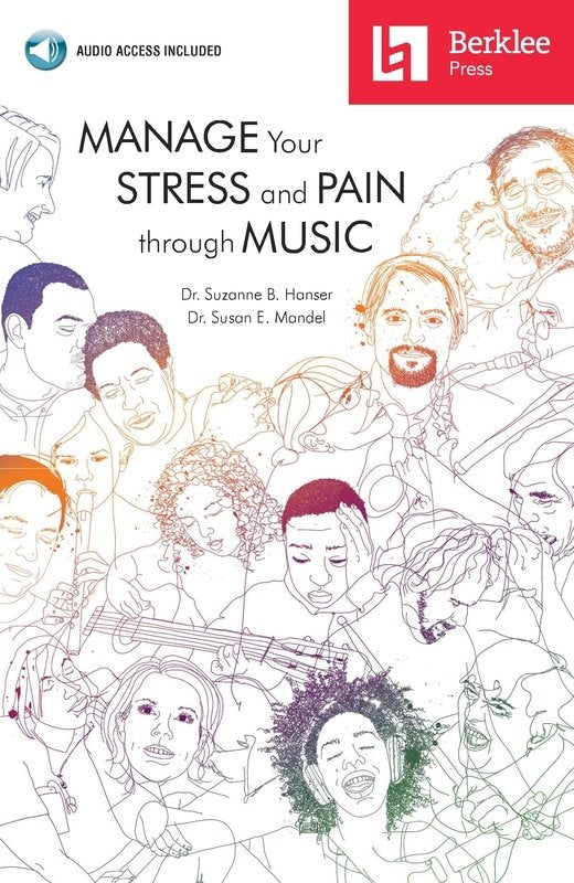 Manage Your Stress and Pain Through Music Bk/Cd