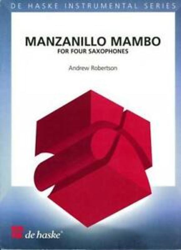Manzanillo Mambo Aatb Sax Quartet Sc/Pts