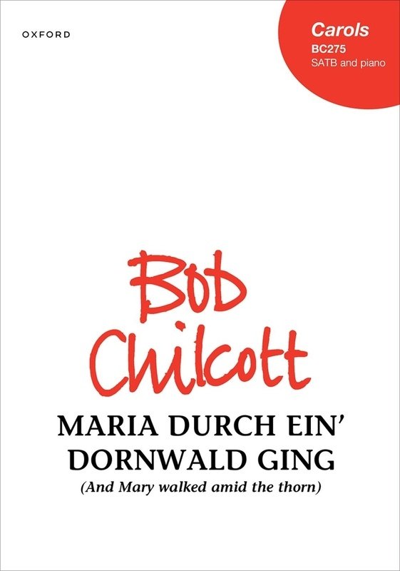 Maria Durch Ein Dornwald Ging Satb/Piano
