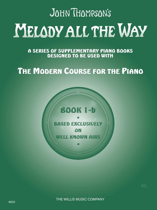 Melody All the Way - Book 1B