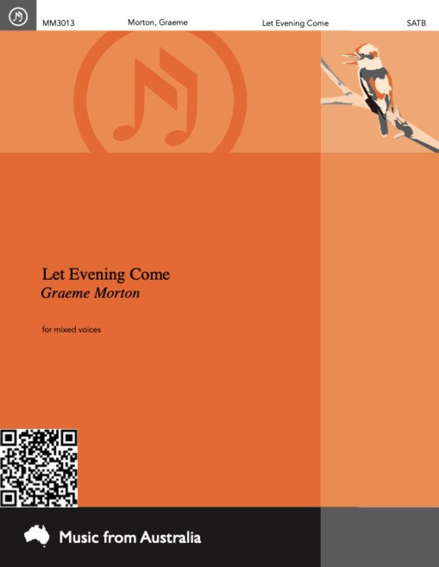 Morton - Let Evening Come SATB