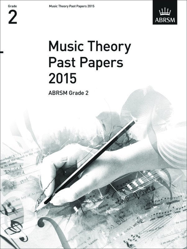 Music Theory Past Papers Gr 2 2015 ABRSM