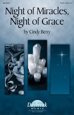 Night of Miracles Night of Grace SATB