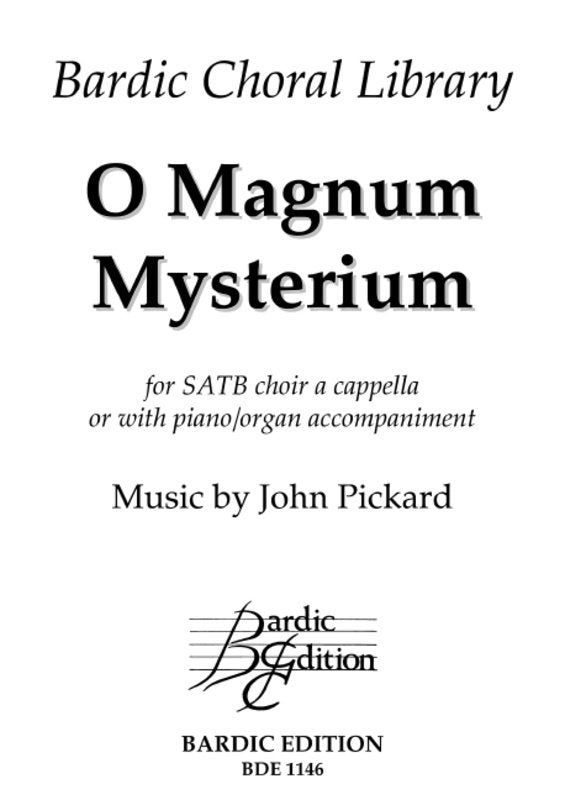 O Magnum Mysterium SATB A Cappella or Piano (Min 10)