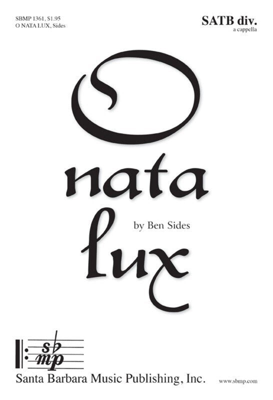 O Nata Lux SATB Divisi A Cappella