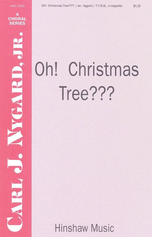 Oh! Christmas Tree??? TTBB A Cappella