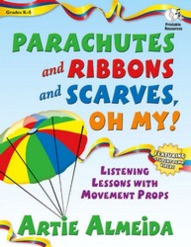 Parachutes and Ribbons and Scarves Oh My Bk/Olm