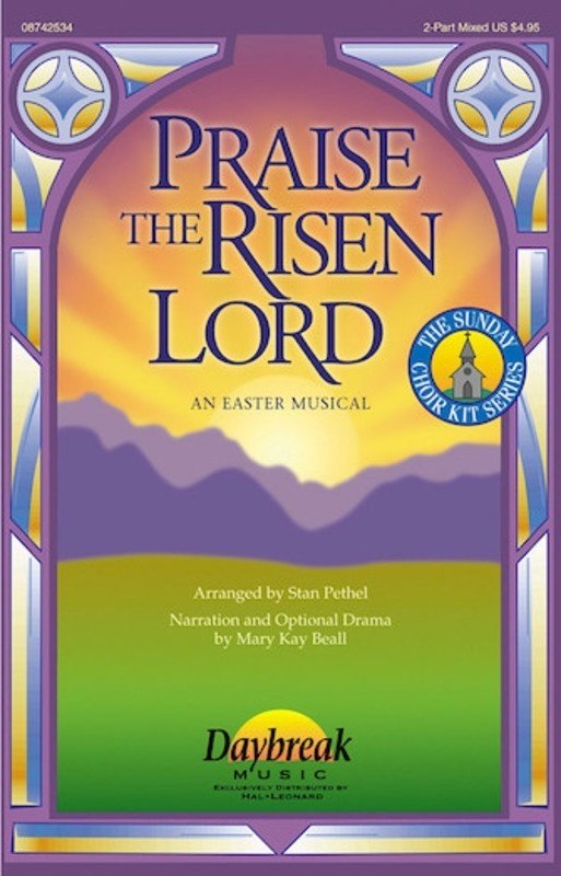 Praise the Risen Lord an Easter Musical Choirtrax CD