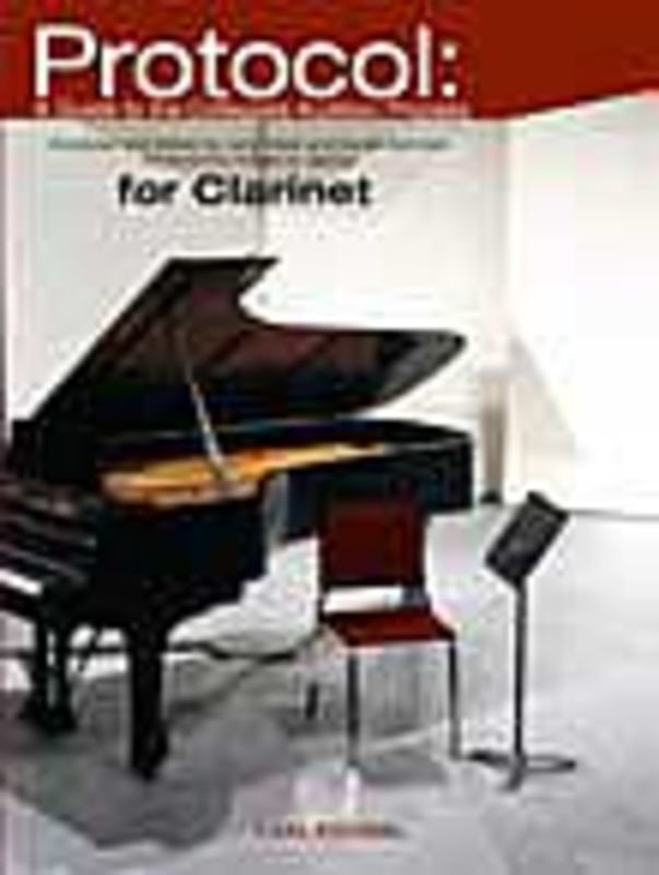 Protocol Guide to Collegiate Audition Clarinet