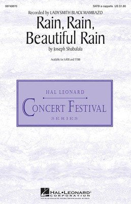 Rain Rain Beautiful Rain SATB
