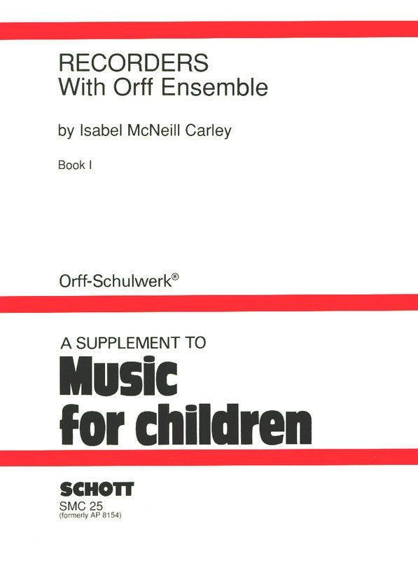 Recorders with Orff Ensemble Vol 1