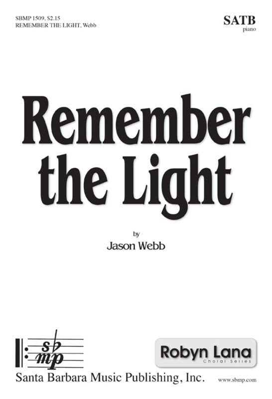 Remember the Light SATB