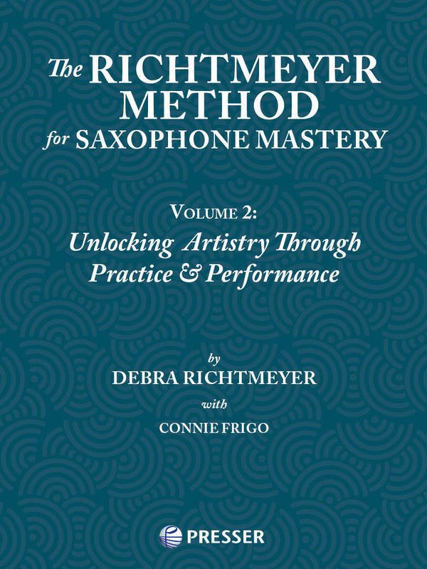 Richtmeyer Method for Saxophone Mastery Vol 2