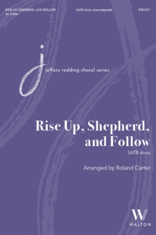 Rise Up Shepherd and Follow SATB Divisi A Cappella