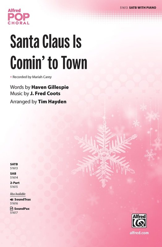 Santa Claus Is Comin to Town Satb/Piano