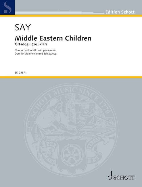 Say - Middle Eastern Children Op 109 for Cello/Percussion