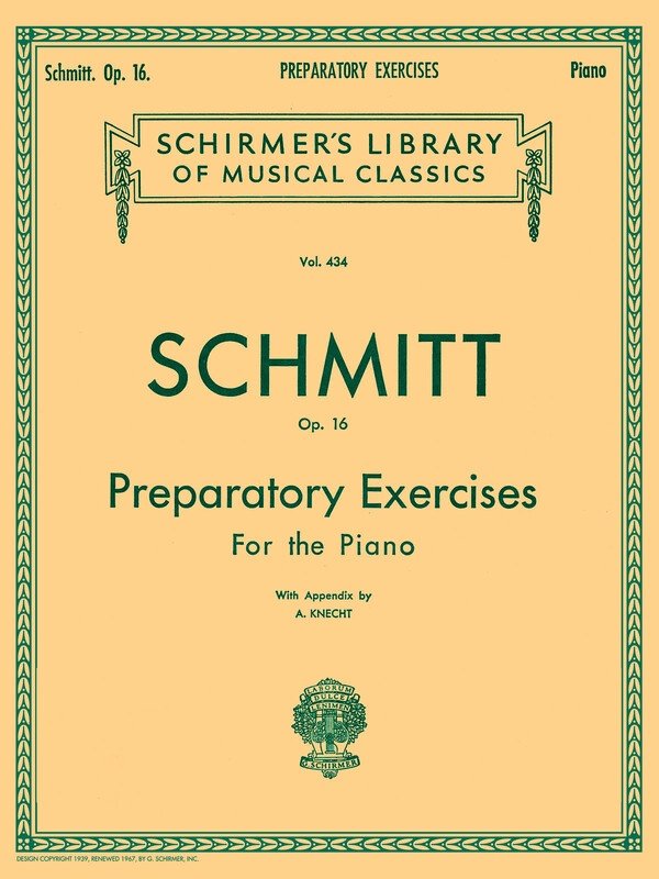 Schmitt - Preparatory Exercises Op 16 Piano
