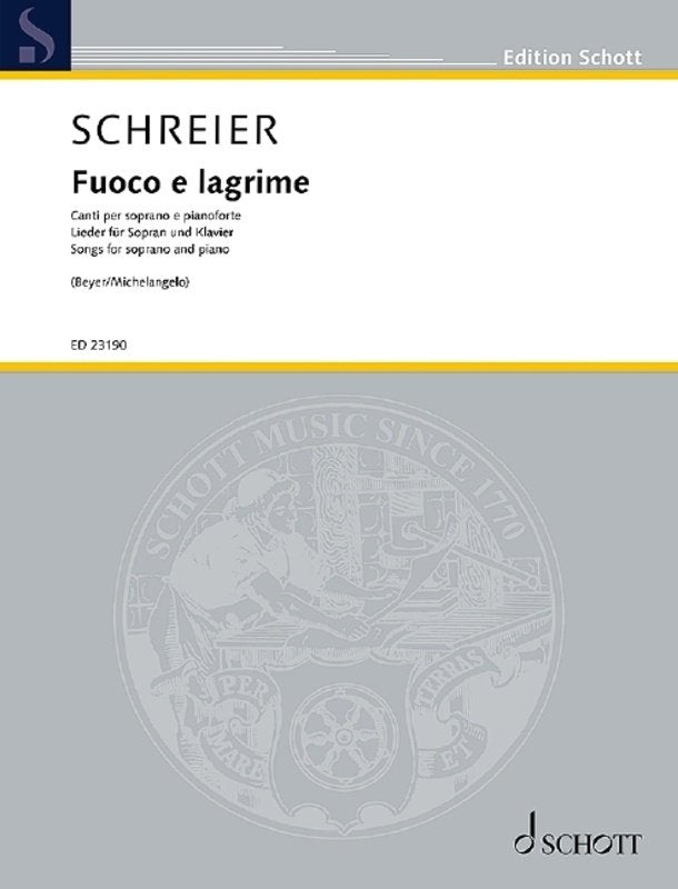 Schreier - Fuoco E Lagrime Soprano/Piano