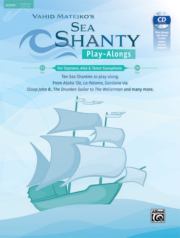 Sea Shanty Play-Alongs for Soprano/Alto/Tenor Sax Bk/Ola