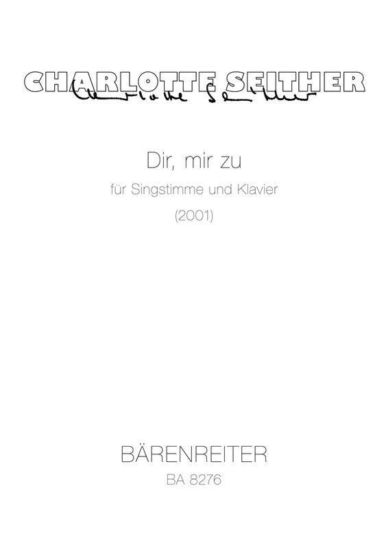 Seither - Dir Mir Zu for Voice/Piano