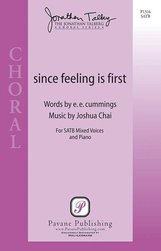 Since Feeling Is First SATB