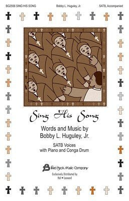 Sing His Song SATB
