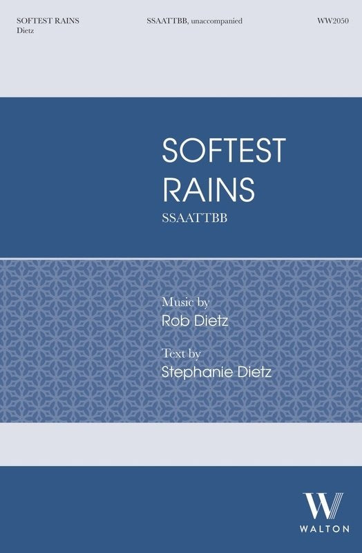 Softest Rains SSAATTBB A Cappella